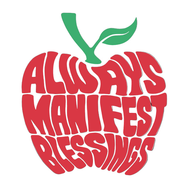 Always Manifest Blessings